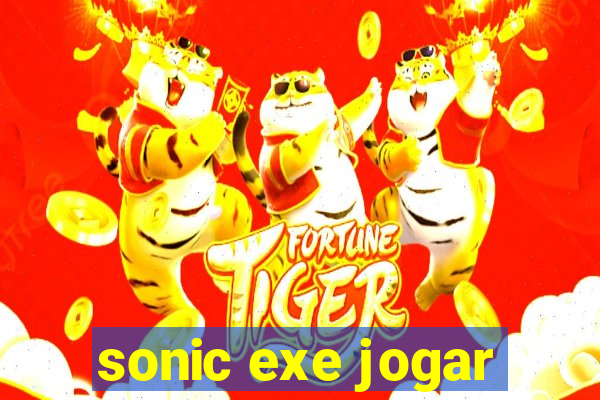 sonic exe jogar